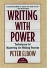 Peter Elbow, Peter (Professor of English Elbow, Elbow Peter - Writing With Power