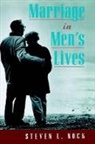 Steven Nock, Steven L. Nock, Steven L. (Professor of Sociology Nock, Nock Steven L. - Marriage in Men''s Lives