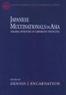 Dennis J. Encarnation, Dennis J. (Director Encarnation, Encarnation Dennis J., Dennis J. Encarnation - Japanese Multinationals in Asia
