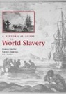 Drescher, Seymour Engerman Drescher, Seymour Drescher, Stanley L. Engerman - Historical Guide to World Slavery