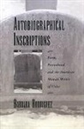 Barbara Rodriguez, Barbara (Assistant Professor Rodriguez, Rodriguez Barbara - Autobiographical Inscriptions
