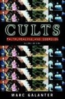 Marc Galanter, Marc (Professor of Psychiatry Galanter, Galanter Marc - Cults: Faith, Healing and Coercion