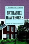 Larry J. Reynolds, Larry J. (Professor of English Reynolds, Larry J. Reynolds, Larry J. (Professor of English Reynolds, Reynolds Larry J. - Historical Guide to Nathaniel Hawthorne