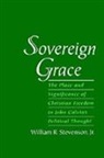 William R. Stevenson, William R. (Professor of Political Scie Stevenson, William R. (Professor of Political Science Stevenson, William R. Jr. Stevenson, Stevenson William R. - Sovereign Grace