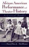 Harry J. Elam, Harry J. Krasner Elam Jr., Harry J. Elam, Harry Justin Elam, Harry Justin Jr. Elam, Elam Harry J.... - African American Performance and Theater History