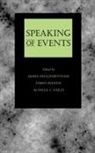 James Higginbotham, James (Professor of General Linguist Higginbotham, James (Professor of General Linguistics Higginbotham, James Pianesi Higginbotham, Higginbotham James, Fabio Pianesi... - Speaking of Events
