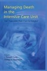 J. Randall Curtis, J. Randall Rubenfeld Curtis, J.randall Rubenfeld Curtis, J Randall Curtis, J. Randall Curtis, Gordon D Rubenfeld... - Managing Death in the Icu