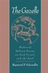 Raymond P. Scheindlin, Raymond P. (Professor of Medieval Hebr Scheindlin, Raymond Scheindlin, Raymond P. Scheindlin - Gazelle