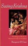 Margaret H Case, Margaret H. Case, Margaret H. ( Case, Margaret H. (University of Chicago) Case - Seeing Krishna