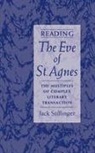 Jack Stillinger, Jack (Distinguished Professor of Engli Stillinger, Stillinger Jack - Reading the Eve of St Agnes