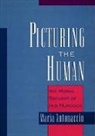 Maria Antonaccio, Maria (Assistant Professor of Religion Antonaccio, Antonaccio Maria - Picturing the Human