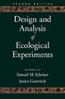 Jessica Gurevitch, Jessica (Professor Gurevitch, Gurevitch Jessica, Samuel M. Scheiner, Samuel M. (Professor Scheiner, Samuel M. Gurevitch Scheiner... - Design and Analysis of Ecological Experiments