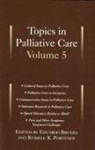 Eduardo Portenoy Bruera, Eduardo Bruera, Eduardo (Professor &amp; Chair Bruera, Bruera Eduardo, Russell Portenoy, Russell (Chairman Portenoy... - Topics in Palliative Care, Volume 5
