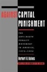 Herbert H. Haines, Herbert H. (Professor of Sociology Haines, Haines Herbert H. - Against Capital Punishment