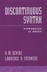 A. M. Devine, A. M. (Professor Devine, Andrew M. Stephens Devine, Devine A. M., Laurence D. Stephens, Laurence D. (Professor Stephens... - Discontinuous Syntax