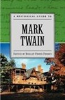 Shelley Fisher Fishkin, Shelley Fisher (Professor of English and Fishkin, Shelley Fisher (Professor of English and American Studies Fishkin, Shelley Fisher Fishkin - Historical Guide to Mark Twain