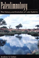 Andrew S. Cohen, Andrew S. (Professor of Geosciences Cohen, Cohen Andrew S. - Paleolimnology