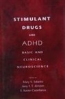 Mary V. Solanto, Mary V. Arnsten Solanto, Amy F T Arnsten, Amy F. T. Arnsten, F Xavier Castellanos, F. Xavier Castellanos... - Stimulant Drugs and Adhd