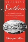 Christopher Morris - Becoming Southern