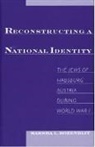 Marsha L. Rozenblit, Marsha L. (Associate Professor of Moder Rozenblit, Rozenblit Marsha L. - Reconstructing National Identity
