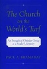 Paul A. Bramadat, Paul A. (Assistant Professor Bramadat, Bramadat Paul A. - Church on the World''s Turf
