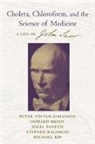 Howard Brody, Howard (Professor of Family Practice Brody, Nigel Paneth, Nigel (Professor of Epidemiology and Paediatrics and Human Development and Associate Dean for Research) Paneth, Paneth Nigel, Stephen Rachman... - Cholera, Chloroform, and the Science of Medicine