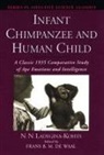 N N Ladygina-Kohts, N. N. Ladygina-Kohts, N.n. Ladygina-Kohts, the Late N. N. Ladygina-Kohts, B. Vekker, Boris Vekker... - Infant Chimpanzee and Human Child