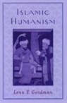 Lenn E. Goodman, Lenn E. (Professor of Philosophy Goodman - Islamic Humanism
