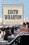 Carol J. Singley, Carol J. (Associate Professor of English Singley, Carol J. Singley, Carol J. (Associate Professor of English Singley, Singley Carol J. - Historical Guide to Edith Wharton