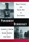 Gordon Hawkins, Sam Kamin, Kamin Sam, Franklin E. Zimring, Franklin E. (William G. Simon Professor o Zimring, Franklin E. Hawkins Zimring... - Punishment and Democracy
