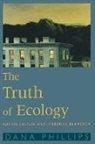 Dana Phillips - Truth of Ecology