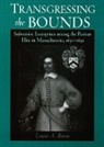Louise Breen, Louise A. Breen, Louise A. (Assistant Professor of History Breen, Breen Louise A. - Transgressing the Bounds