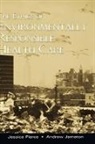 Andrew Jameton, Andrew (Professor Jameton, Jameton Andrew, Jessica Pierce, Jessica (Lecturer Pierce, Jessica Jameton Pierce... - Ethics of Environmentally Responsible Health Care