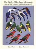 Jared Diamond, Jared M. Diamond, Ernst Mayr, Ernst Diamond Mayr - Birds of Northern Melanesia