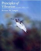 Benson H. Tongue, Benson H. (Professor in the Department of Tongue, Tongue Benson H. - Principles of Vibration