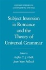 A. Hulk, Aafke C. J. Pollock Hulk, Aafke C.j. Pollock Hulk, Aafke Pollock Hulk, J. -Y Pollock, Aafke Hulk... - Subject Inversion in Romance and the Theory of Universal Grammar