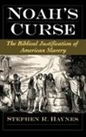 Stephen R Haynes, Stephen R Ed Haynes, Stephen R. Haynes, Stephen R. (Associate Professor and A.b. C Haynes, Stephen R. (Associate Professor and A.B. Curry Chair of Religious Studies Haynes, Stephen R. Ed Haynes - Noah''s Curse