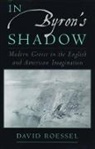 David Roessel, David ( Roessel, David (Princeton University) Roessel, Roessel David - In Byron''s Shadow