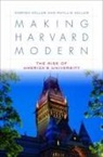 Morton Keller, Morton (Spector Professor of History Keller, Phyllis Keller, Phyllis Keller Keller - Making Harvard Modern