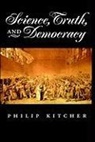 Philip Kitcher - Science, Truth and Democracy