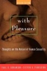 Paul R. Abramson, Paul R. Pinkerton Abramson, Steven D. Pinkerton, Pinkerton Steven D. - With Pleasure