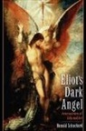 Ronald Schuchard, Ronald (Goodrich C. White Professor of Schuchard, Ronald (Goodrich C. White Professor of English Schuchard, Ronald Schuchard - Eliot''s Dark Angel
