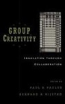 Bimal Krishna Matilal, Paul B. Paulus, Paul B. (Chair. Department of Psychology Paulus, Paul B. Nijstad Paulus, Bernard A Nijstad, Bernard A. Nijstad... - Group Creativity