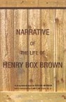 BROWN, Henry Box Brown, Richard Newman - Narrative of the Life of Henry Box Brown