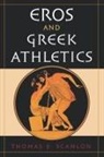 Thomas F. Scanlon, Thomas Francis Scanlon - Eros and Greek Athletics