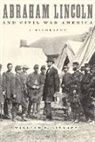 William E. Gienapp, William E. (Professor of History Gienapp, Gienapp William E. - Abraham Lincoln and Civil War America