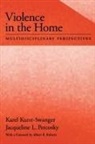 Karel Kurst-Swanger, Karel (Assistant Professor of Depar Kurst-Swanger, Karel (Assistant Professor of Department of Public Justice Kurst-Swanger, Karel Petcosky Kurst-Swanger, Jacqueline Petcosky, Jacqueline L Petcosky... - Violence in the Home