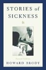 Brody, Howard Brody, Howard (Professor of Family Practice Brody, Howard T. Brody - Stories of Sickness