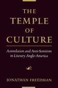 Jonathan Freedman, Jonathan (Department of English Freedman, Freedman Jonathan - Temple of Culture Assimilation and Anti-Semitism in Literary Anglo-America