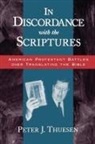 Peter J. Thuesen, Peter J. (Assistant Professor Thuesen, Peter Johannes Thuesen - In Discordance With the Scriptures